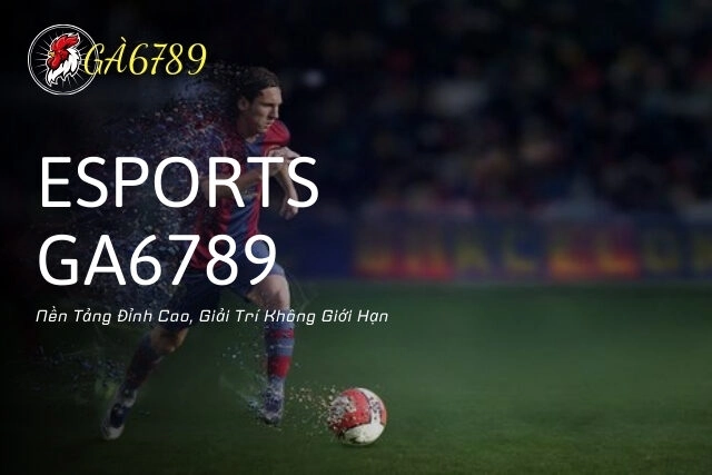 Esports Ga6789