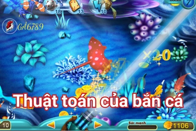 Thuật toán của bắn cá